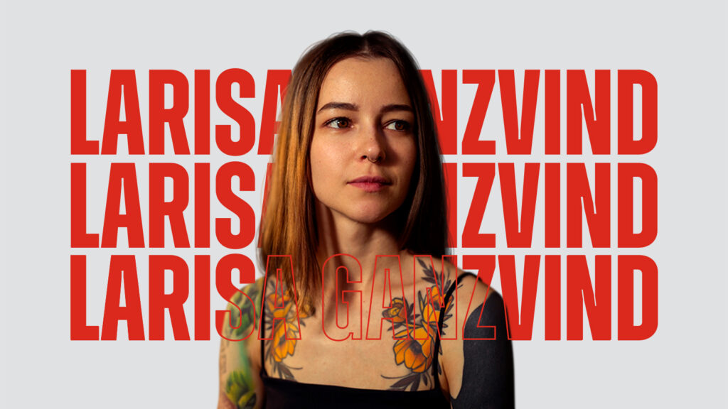 Sponsored Artist of the Month - Larisa Ganzvind